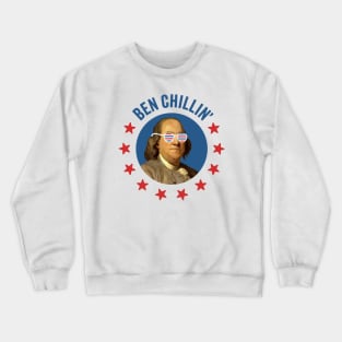 Ben Chillin' - Retro Ben Franklin with Patriotic 4th of July Sunglasses Crewneck Sweatshirt